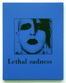 scott hug - Lethal Sadness